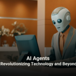 AI Agents: Revolutionizing Technology and Beyond